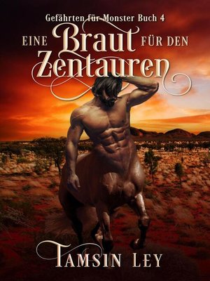 cover image of Eine Braut für den Zentauren
